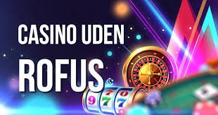 Bedste Casino Uden ROFUS - Spil Uden Bekymringer 1331120817